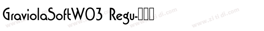 GraviolaSoftW03 Regu字体转换